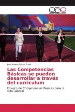 Las Competencias Básicas se pueden desarrollar a través del curriculum