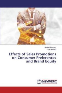 Effects of Sales Promotions on Consumer Preferences and Brand Equity