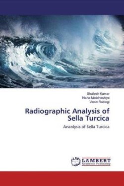 Radiographic Analysis of Sella Turcica