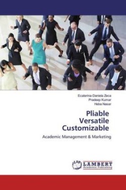 Pliable Versatile Customizable