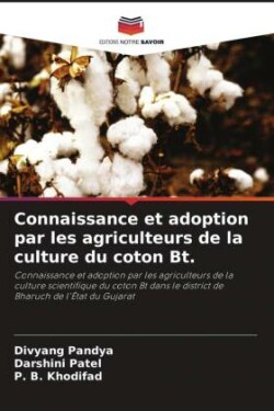 Connaissance et adoption par les agriculteurs de la culture du coton Bt.