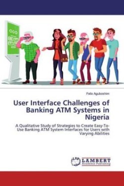 User Interface Challenges of Banking ATM Systems in Nigeria