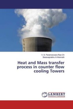 Heat and Mass transfer process in counter flow cooling Towers