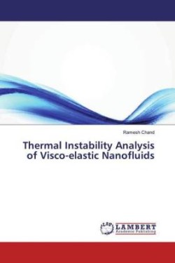 Thermal Instability Analysis of Visco-elastic Nanofluids