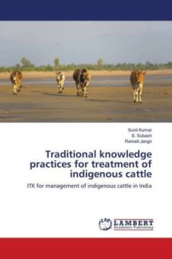 Traditional knowledge practices for treatment of indigenous cattle