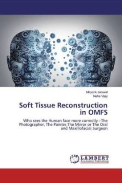 Soft Tissue Reconstruction in OMFS