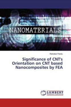 Significance of CNT's Orientation on CNT based Nanocomposites by FEA