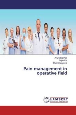 Pain management in operative field