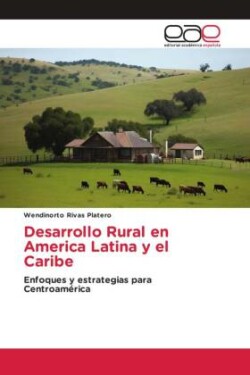 Desarrollo Rural en America Latina y el Caribe