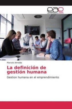 La definición de gestión humana