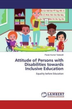 Attitude of Persons with Disabilities towards Inclusive Education