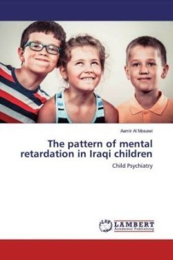 The pattern of mental retardation in Iraqi children