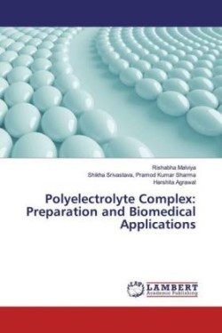 Polyelectrolyte Complex: Preparation and Biomedical Applications