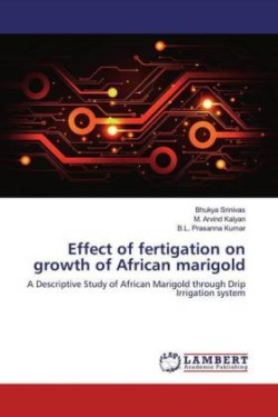 Effect of fertigation on growth of African marigold