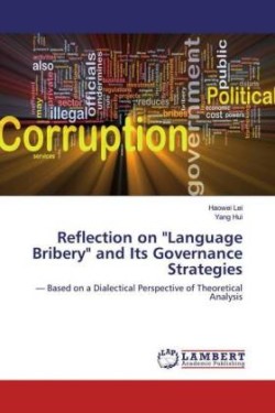 Reflection on "Language Bribery" and Its Governance Strategies