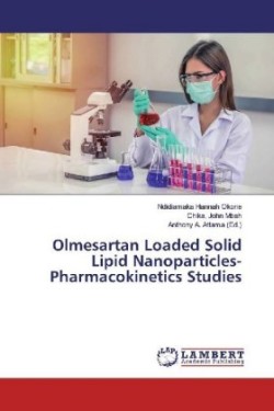 Olmesartan Loaded Solid Lipid Nanoparticles-Pharmacokinetics Studies