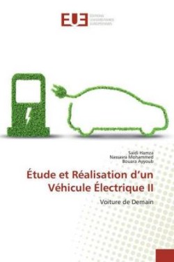 Étude et Réalisation d'un Véhicule Électrique II