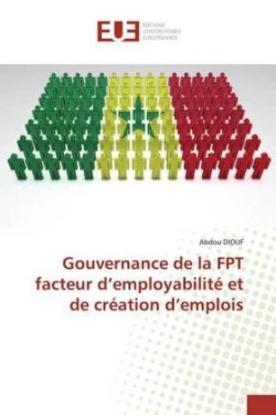 Gouvernance de la FPT facteur d'employabilité et de création d'emplois