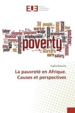 La pauvreté en Afrique. Causes et perspectives