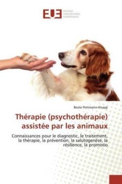 Thérapie (psychothérapie) assistée par les animaux