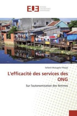 L'efficacité des services des ONG