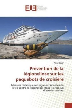 Prévention de la légionellose sur les paquebots de croisière