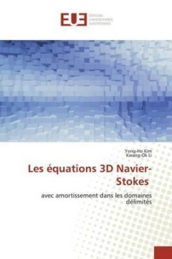 Les équations 3D Navier-Stokes