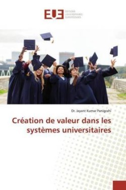 Création de valeur dans les systèmes universitaires