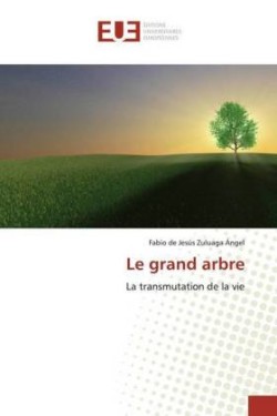 Le grand arbre