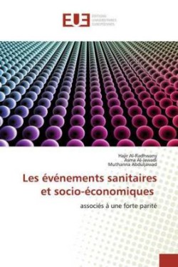 Les événements sanitaires et socio-économiques