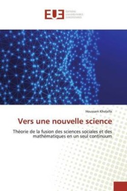 Vers une nouvelle science