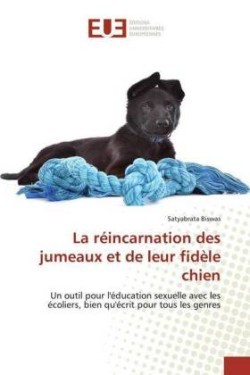 La réincarnation des jumeaux et de leur fidèle chien