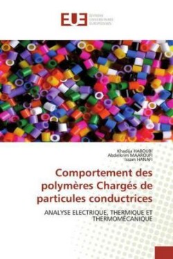 Comportement des polymères Chargés de particules conductrices