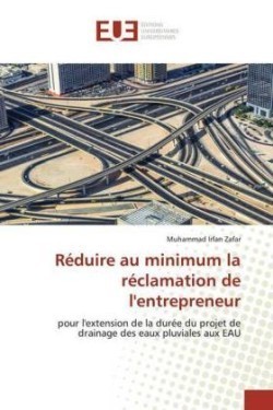 Réduire au minimum la réclamation de l'entrepreneur