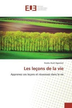 Les leçons de la vie