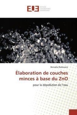 Élaboration de couches minces à base du ZnO