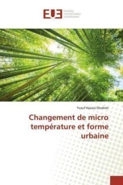 Changement de micro température et forme urbaine