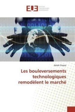 Les bouleversements technologiques remodèlent le marché