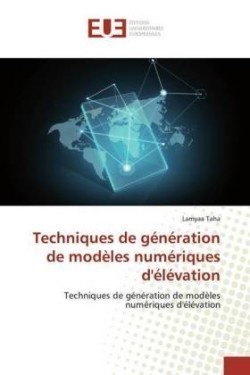 Techniques de génération de modèles numériques d'élévation