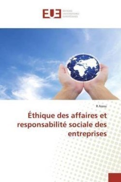 Éthique des affaires et responsabilité sociale des entreprises