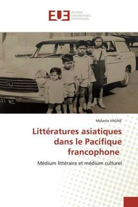 Littératures asiatiques dans le Pacifique francophone