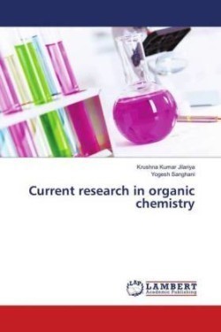 Current research in organic chemistry