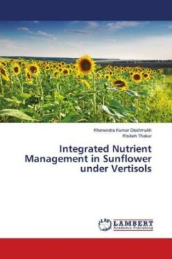 Integrated Nutrient Management in Sunflower under Vertisols