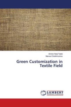 Green Customization in Textile Field