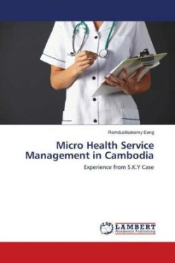 Micro Health Service Management in Cambodia