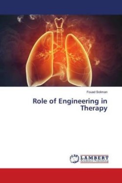 Role of Engineering in Therapy