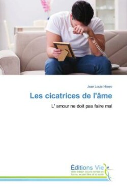 Les cicatrices de l'âme