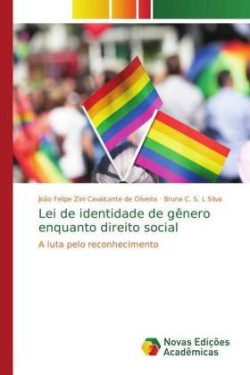 Lei de identidade de gênero enquanto direito social