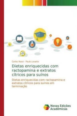 Dietas enriquecidas com ractopamina e extratos cítricos para suínos