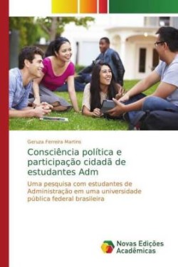 Consciência política e participação cidadã de estudantes Adm